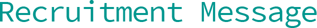 Recruitment Message